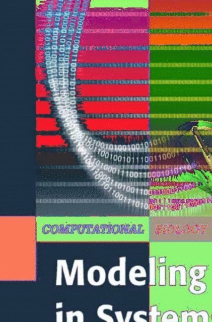 Falk Schreiber, Wolfgang Reisig, Ina Koch - Modeling in Systems Biology, E-bok