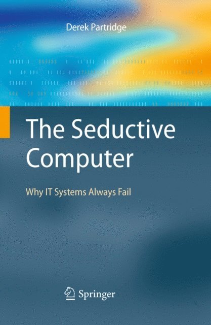 Derek Partridge - Seductive Computer, E-bok