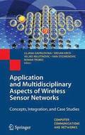 Application and Multidisciplinary Aspects of Wireless Sensor Networks