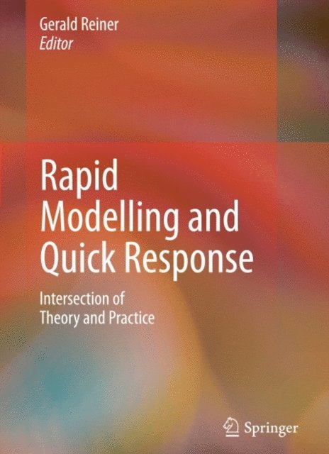 Gerald Reiner - Rapid Modelling and Quick Response, E-bok