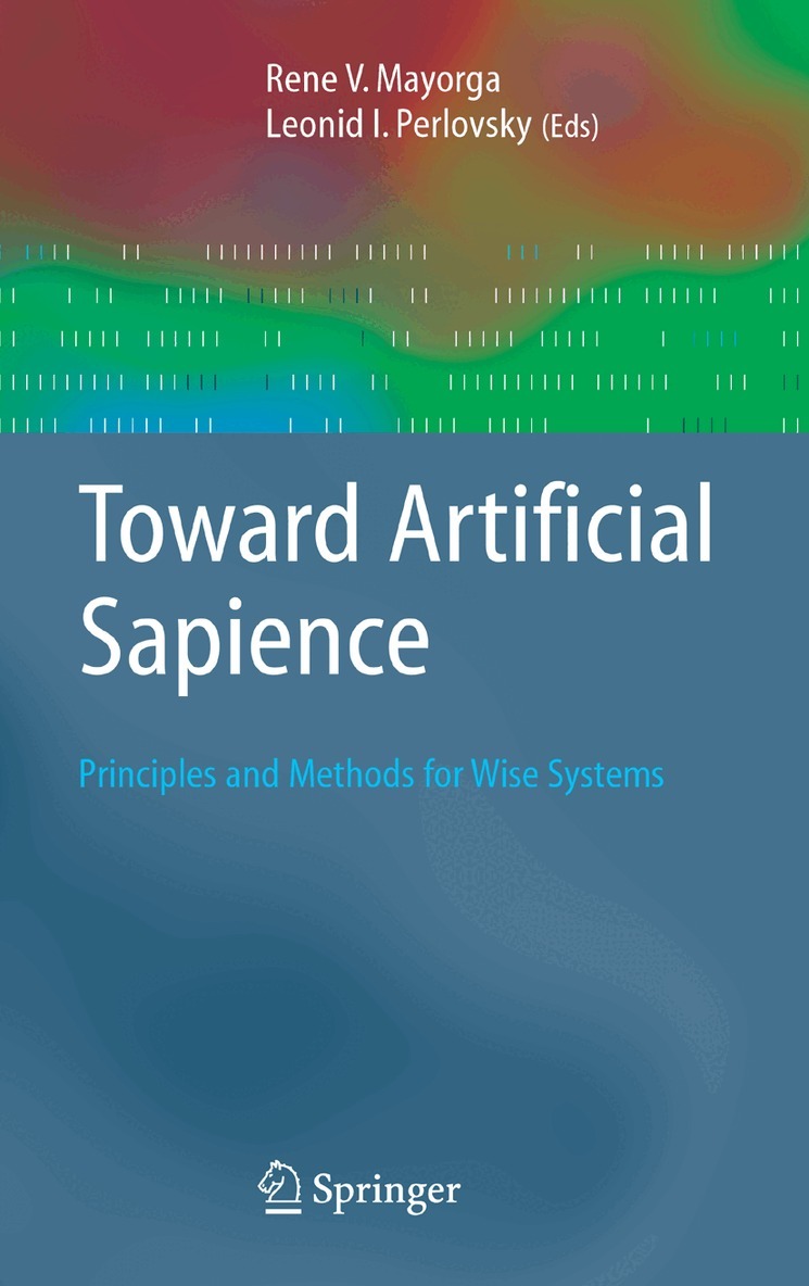 Rene V. Mayorga, Leonid Perlovsky - Toward Artificial Sapience, Häftad