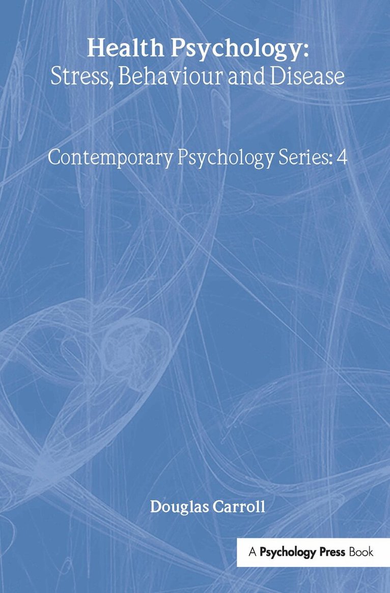 Douglas Carroll - Health Psychology: Stress, Behaviour And Disease, Inbunden. Tillgänglighet: Tillfälligt slut