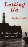 Deborah Fowler - Letting Go, Häftad. Tillgänglighet: Tillfälligt slut