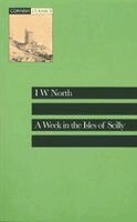 I.W. North - Week in the Isles of Scilly, Häftad