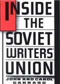 Inside the Soviet Writers' Union