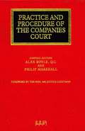 Practice and Procedure of the Companies Court