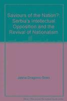 Jasna Dragovic Soso - Saviours of the Nation?, Häftad