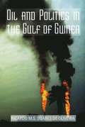 Oil and Politics in the Gulf of Guinea