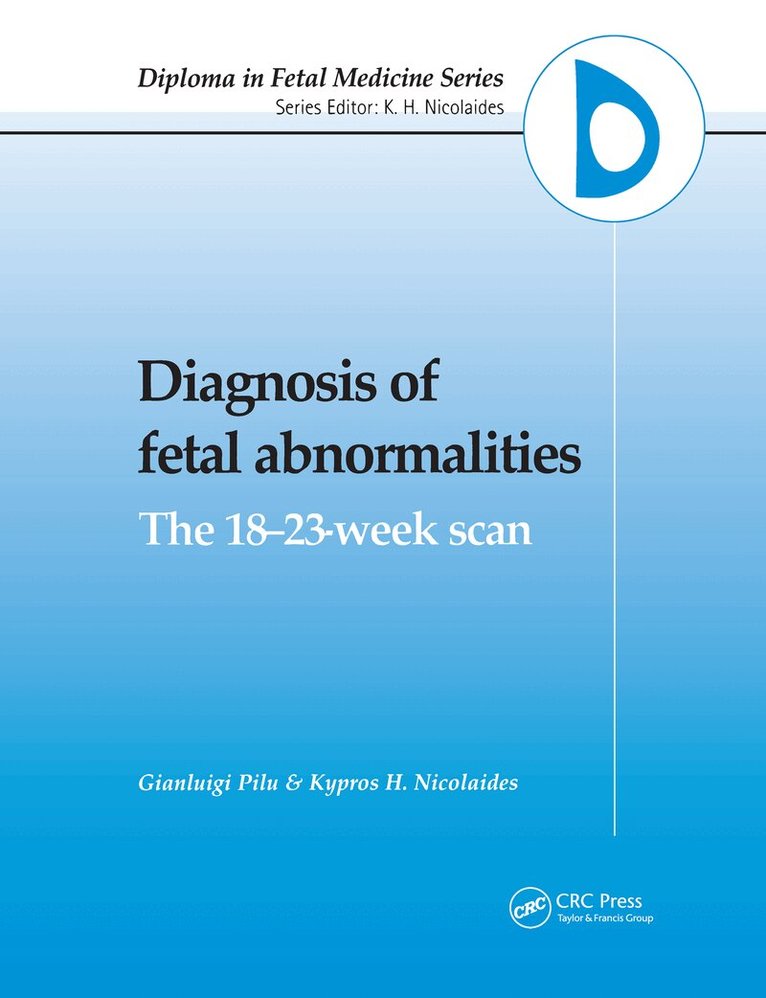 G. Pilu, K.H. Nicolaides - Diagnosis of Fetal Abnormalities, Inbunden. Tillgänglighet: Lägg i varukorg