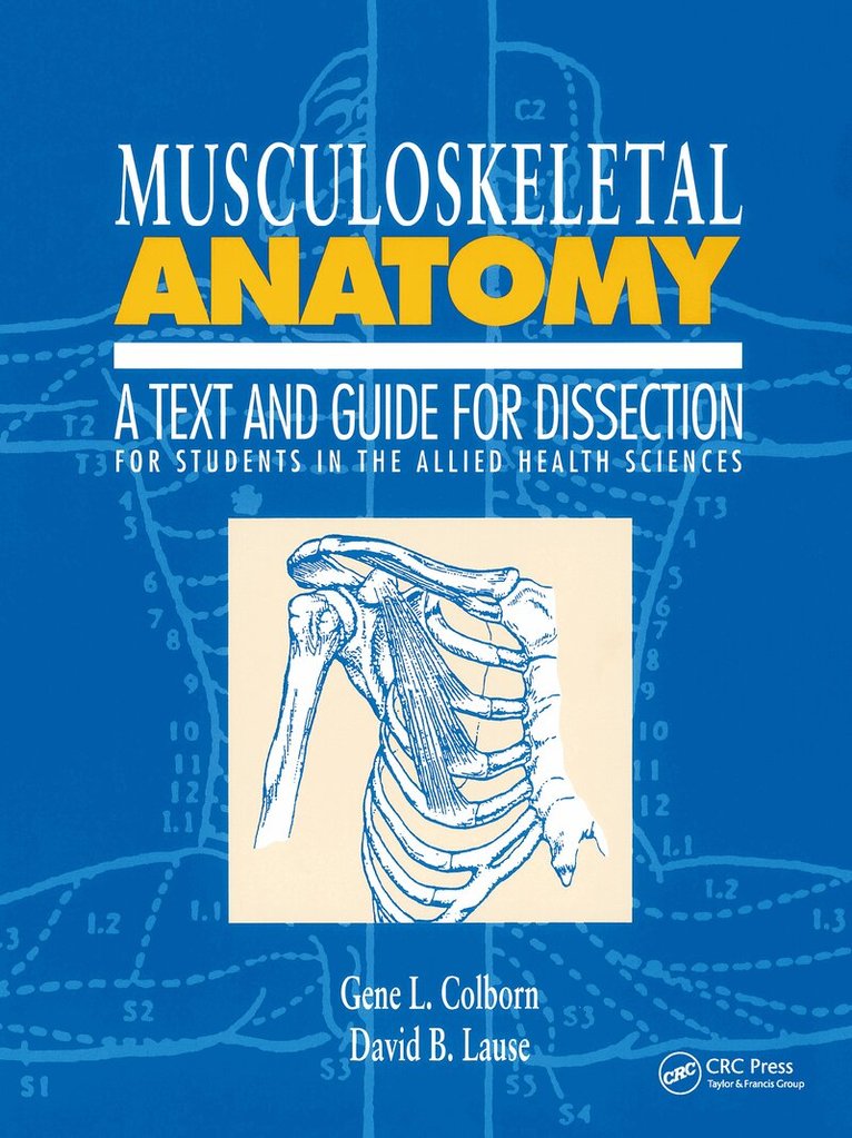 Gene L. Colborn, D.B. Lause - Musculoskeletal Anatomy, Häftad. Tillgänglighet: Lägg i varukorg
