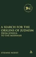 A Search for the Origins of Judaism