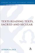 Texts Reading Texts, Sacred and Secular