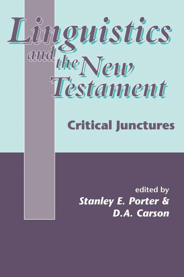Stanley E. Porter, D.A. Carson - Linguistics and the New Testament, Inbunden