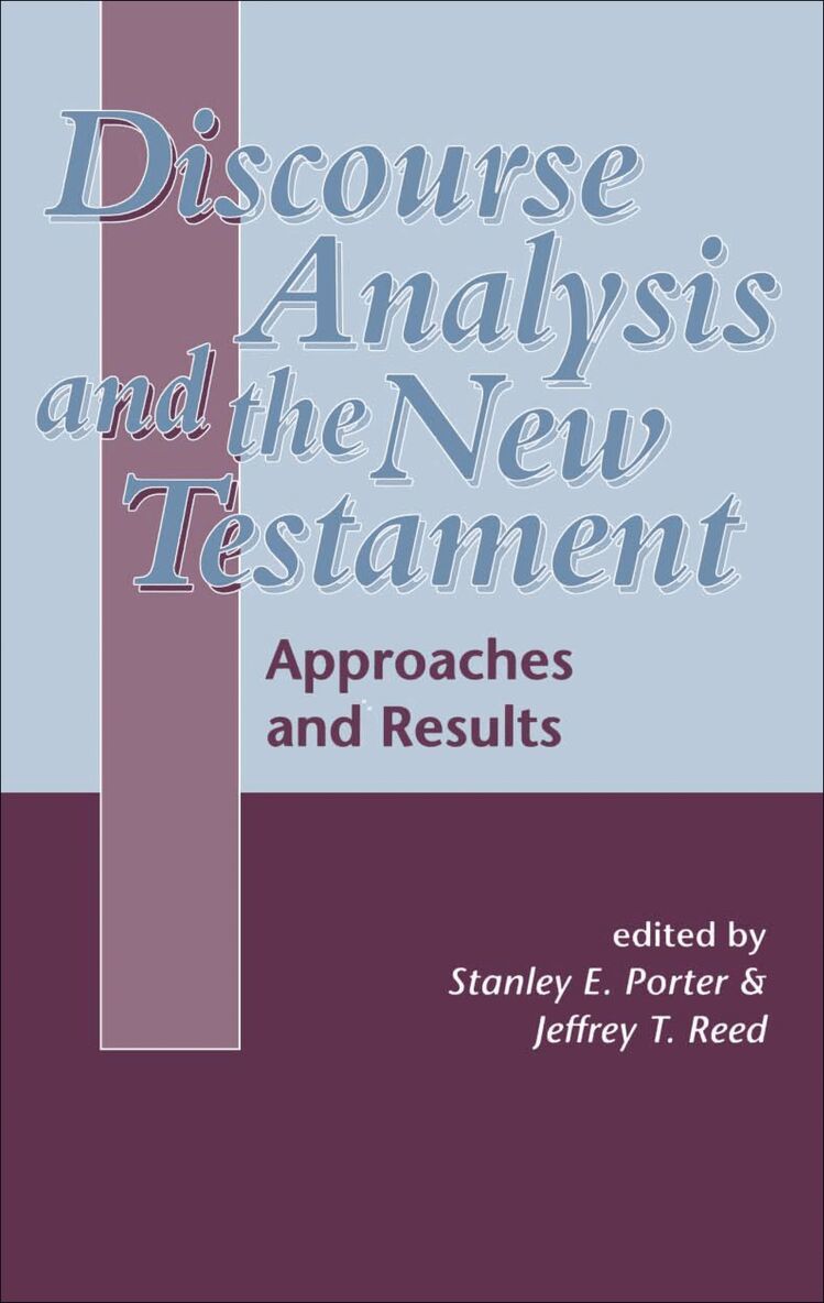 Stanley E. Porter, Jeffrey Reed - Discourse Analysis and the New Testament, Inbunden