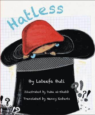 Lateefa Buti - Hatless, Häftad