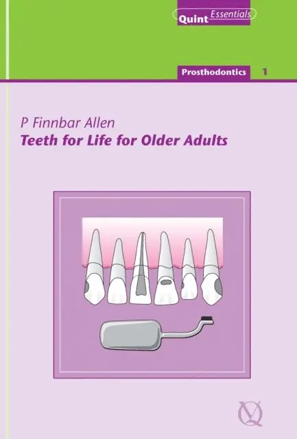 P. Finbarr Allen - Teeth for Life for Older Adults, E-bok. Tillgänglighet: Lägg i varukorg