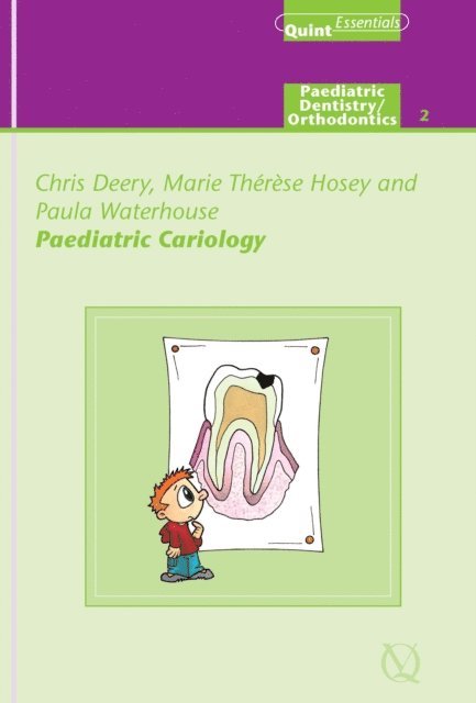 Paula Waterhouse, Marie Therese Hosey, Chris Deery - Paediatric Cariology, E-bok
