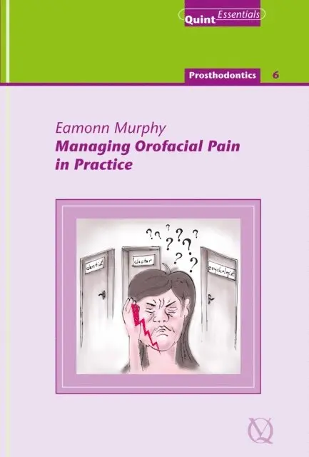 Eamonn Murphy - Managing Orofacial Pain in Practice, E-bok. Tillgänglighet: Lägg i varukorg