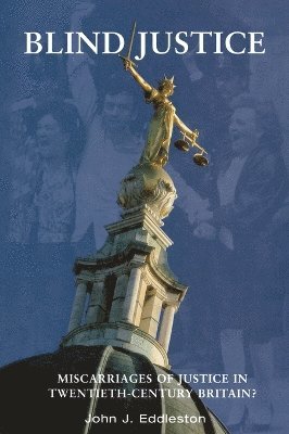 John J. Eddleston - Blind Justice, Inbunden
