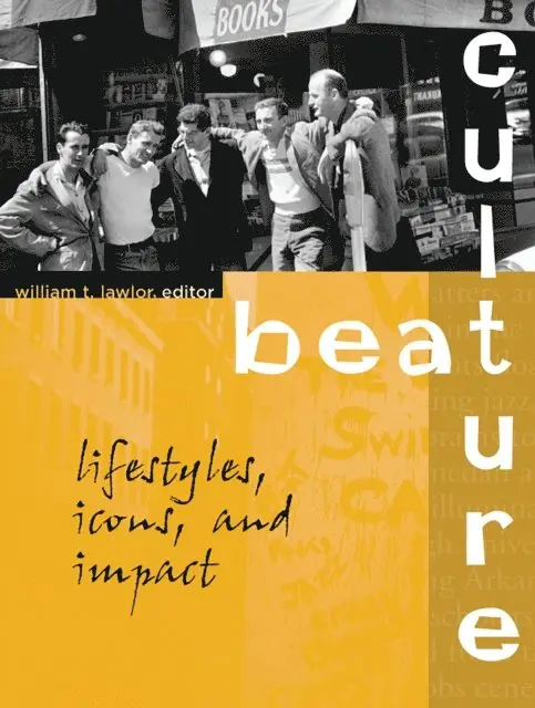 William T. Lawlor - Beat Culture, E-bok. Tillgänglighet: Lägg i varukorg