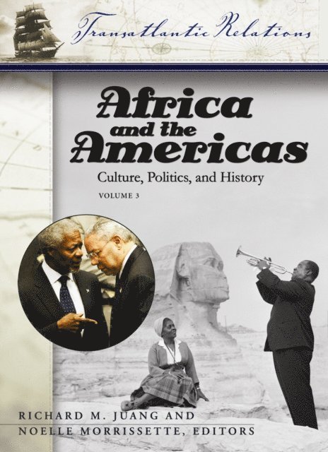Richard M. Juang, Noelle Morrissette - Africa and the Americas, E-bok