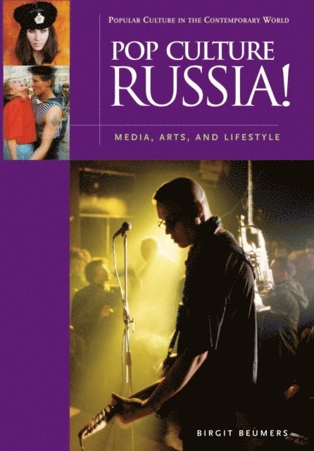Birgit Beumers - Pop Culture Russia!, E-bok