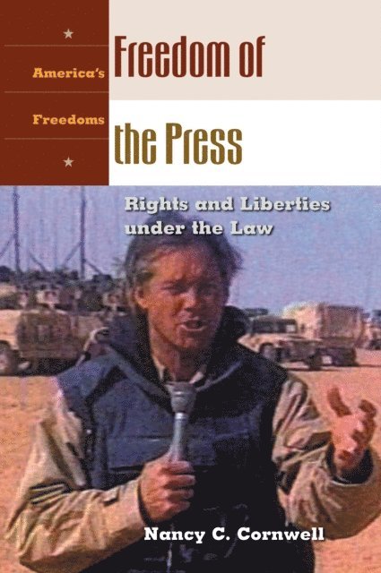 Nancy C. Cornwell - Freedom of the Press, E-bok