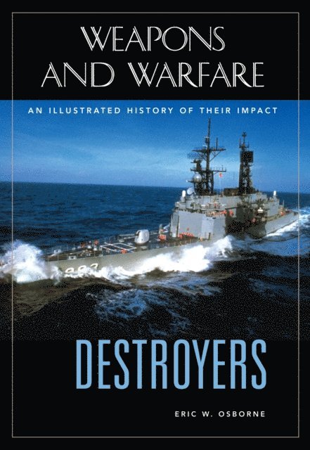 Eric W. Osborne - Destroyers, E-bok