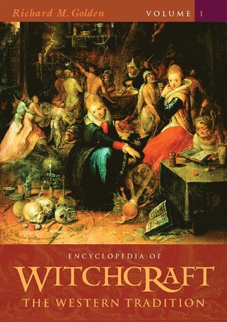 Jewish Studies Program, Richard M. Golden Director - Encyclopedia of Witchcraft, E-bok