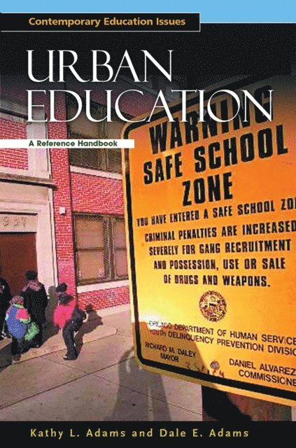 Kathy L. Adams, Dale E. Adams - Urban Education, E-bok