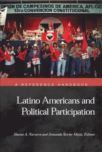 Sharon Ann Navarro, Armando Xavier Mejia - Latino Americans and Political Participation, E-bok