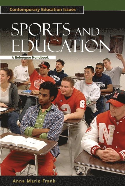 Anna Marie Frank - Sports and Education, E-bok