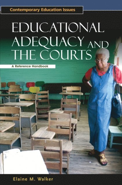 Elaine Walker - Educational Adequacy and the Courts, E-bok