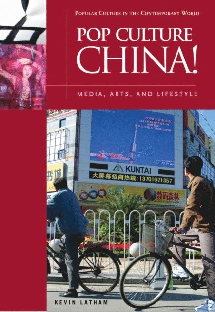 Kevin Latham - Pop Culture China!, E-bok