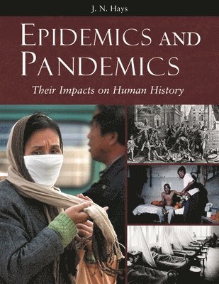 Jo N. Hays - Epidemics and Pandemics, Inbunden