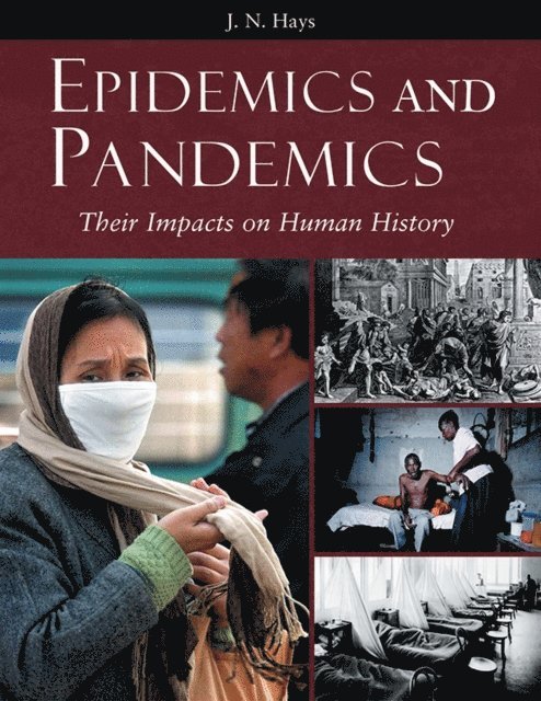 Jo N. Hays - Epidemics and Pandemics, E-bok