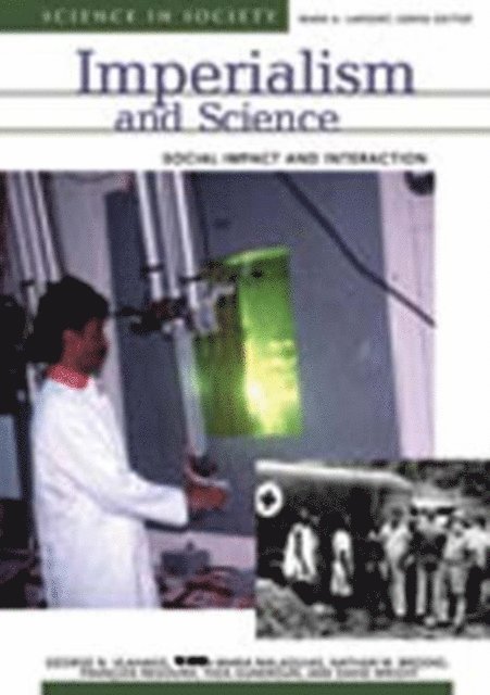 George N. Vlahakis, Isabel Maria Coelho de Oliveira Malaquias, Nathan M. Brooks, M. François Regourd, Feza Gunergun, David Wright, Mark A. Largent - Imperialism and Science, E-bok