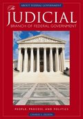 Judicial Branch of Federal Government: People, Process, and Politics