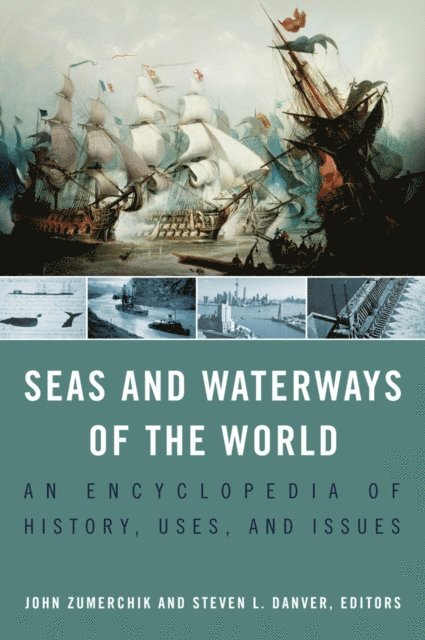 John Zumerchik, Steven L. Danver - Seas and Waterways of the World, E-bok