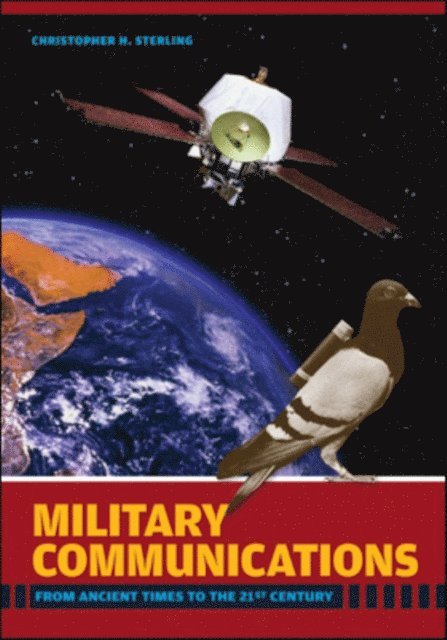 Christopher H. Sterling - Military Communications, E-bok