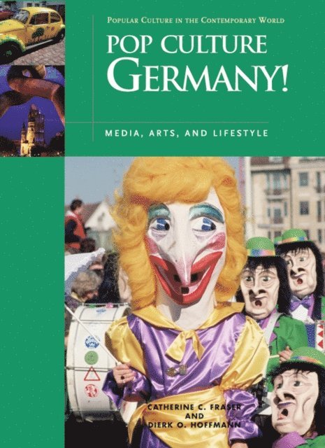 Catherine C. Fraser, Dierk O. Hoffman - Pop Culture Germany!, E-bok
