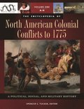 The Encyclopedia of North American Colonial Conflicts to 1775