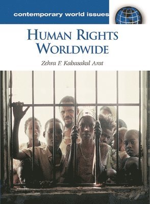 Zehra F. Kabasakal Arat - Human Rights Worldwide, Inbunden
