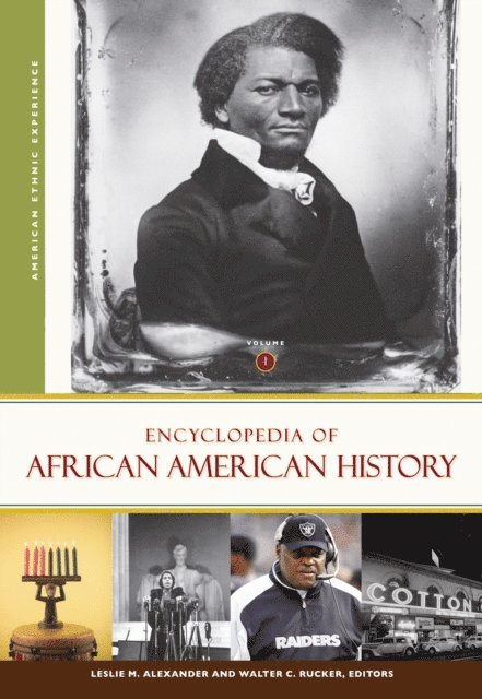 Leslie M. Alexander, Walter C. Rucker - Encyclopedia of African American History, E-bok