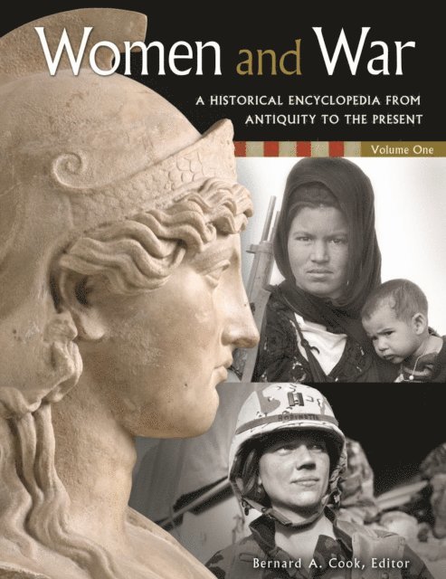 Bernard A. Cook - Women and War, E-bok