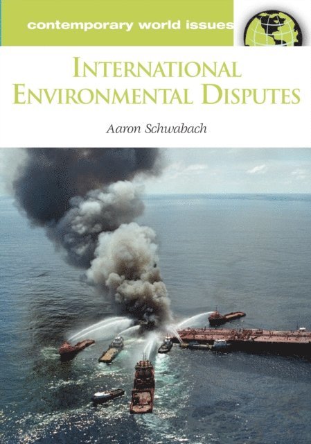 Aaron Schwabach - International Environmental Disputes, E-bok. Tillgänglighet: Lägg i varukorg