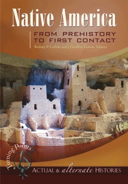 Rodney P. Carlisle, J. Geoffrey Golson - Turning Points—Actual and Alternate Histories, E-bok