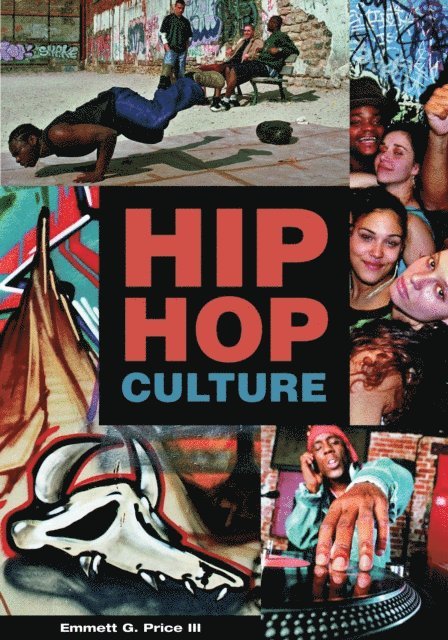 Emmett G. Price III - Hip Hop Culture, E-bok