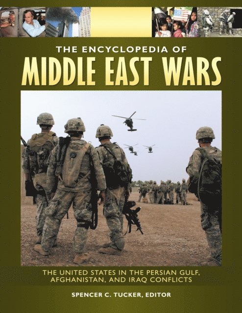 Spencer C. Tucker - Encyclopedia of Middle East Wars, E-bok