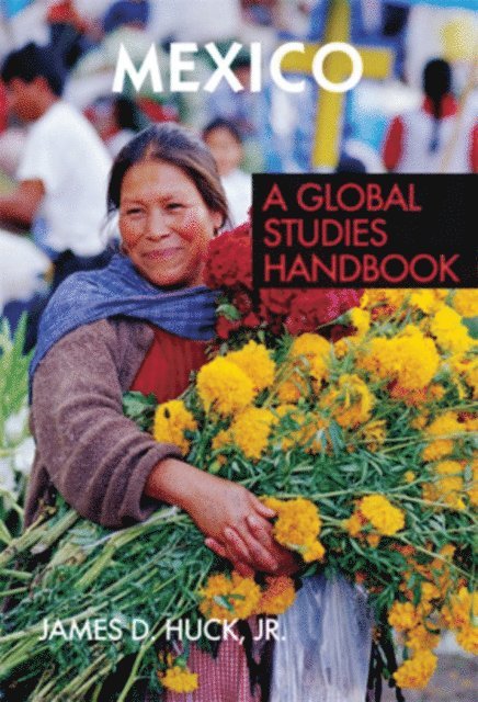 James D. Huck Jr. - Mexico, E-bok